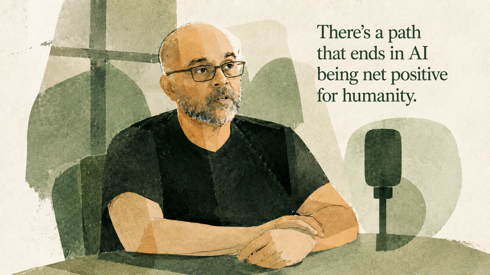 Abstrakt grøn illustration af Mo Gawdat i en podcastsamtale med teksten There’s a path that ends in AI being net positive for humanity